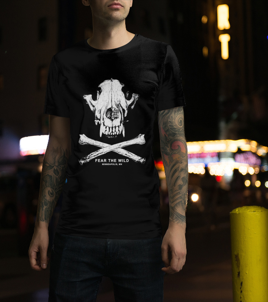 Fear The Wild Skull And Crossbones Minneapolis MN T-Shirt