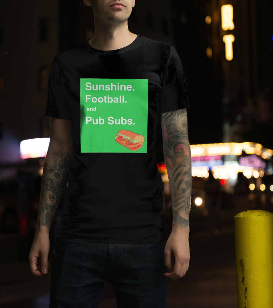 Sunshine Football And Pub Subs Nostalgic Vibes T-Shirt