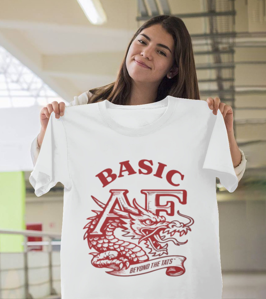Basic AF Beyond The Tats Dragon T-Shirt
