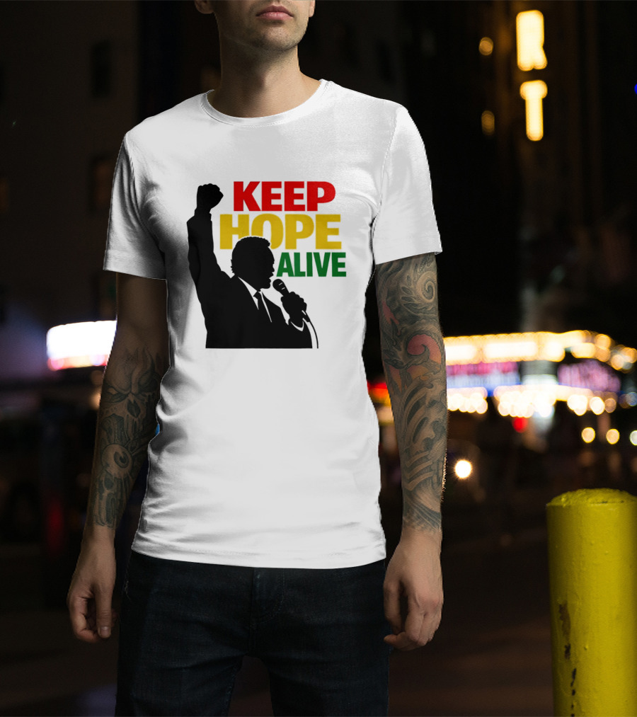 Keep Hope Alive Raised Fist T-Shirt
