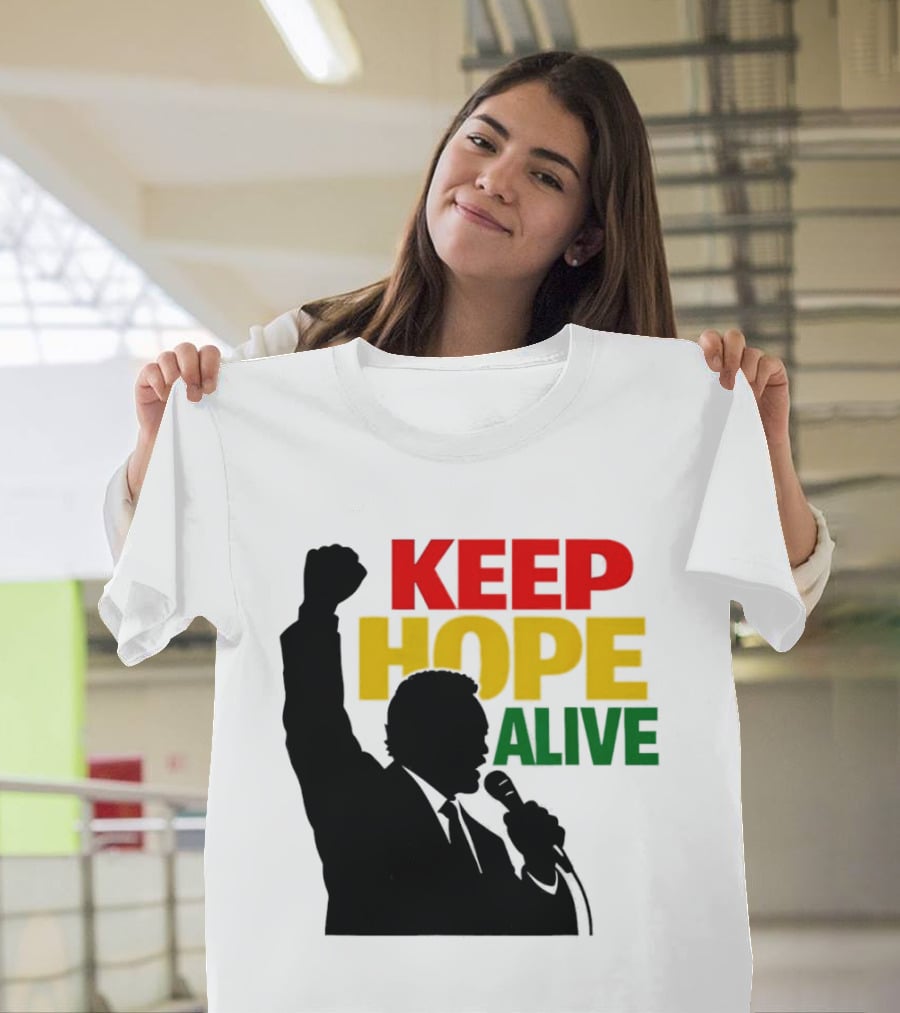 Keep Hope Alive Raised Fist T-Shirt