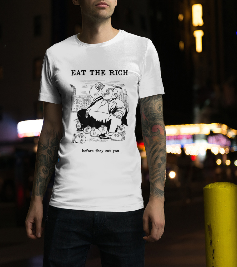 Eat The Rich Before They Eat You Money Bag Cartoon T-Shirt