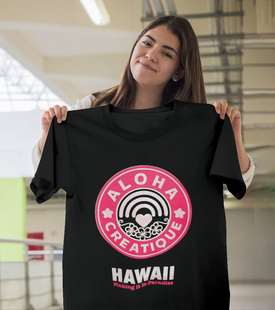 Aloha Creatique Hawaii Making It In Paradise Badge Rainbow Heartflowers T-Shirt