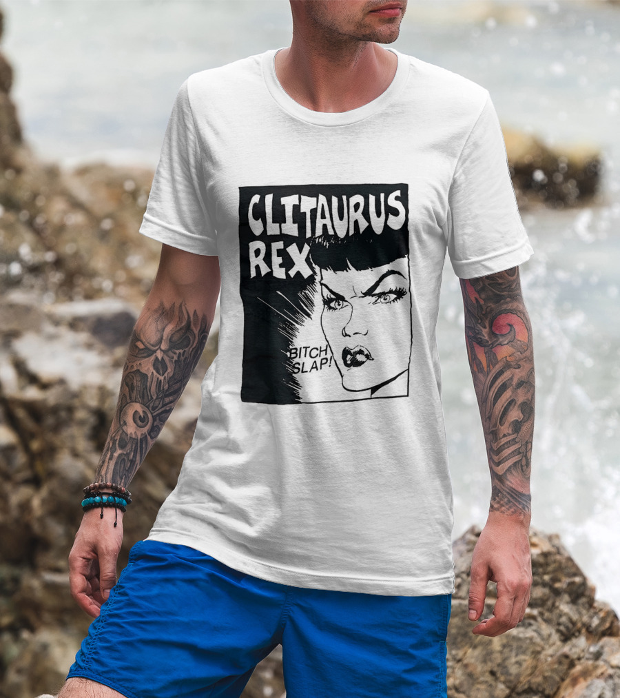 Clitaurus Rex Bitch Slap Retro Punk T-Shirt