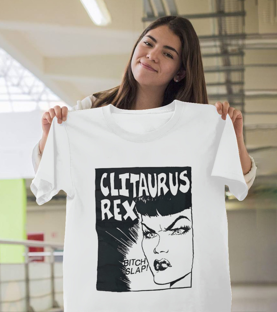 Clitaurus Rex Bitch Slap Retro Punk T-Shirt