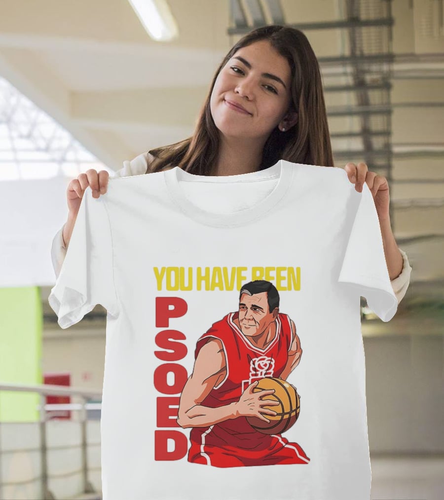 You Have Been Psoed Basketball Player Red Jersey T-Shirt