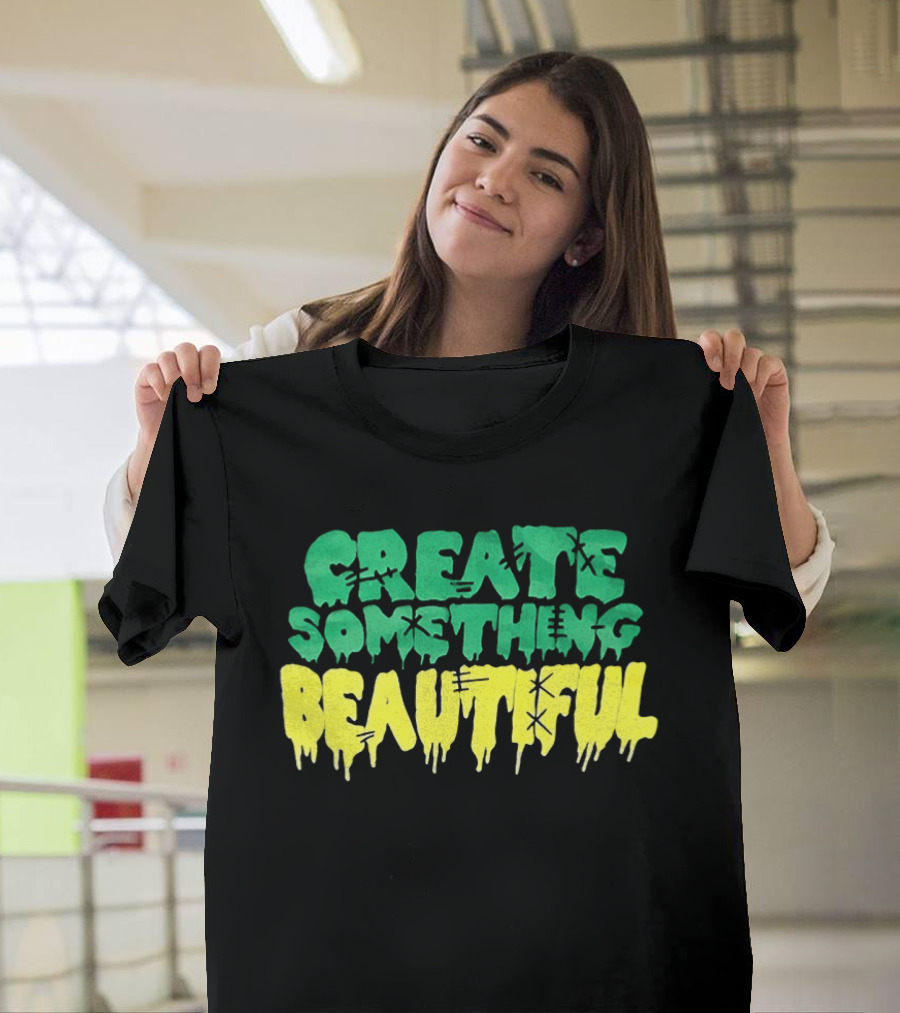 CREATE SOMETHING BEAUTIFUL Drip Melt Stitch T-Shirt