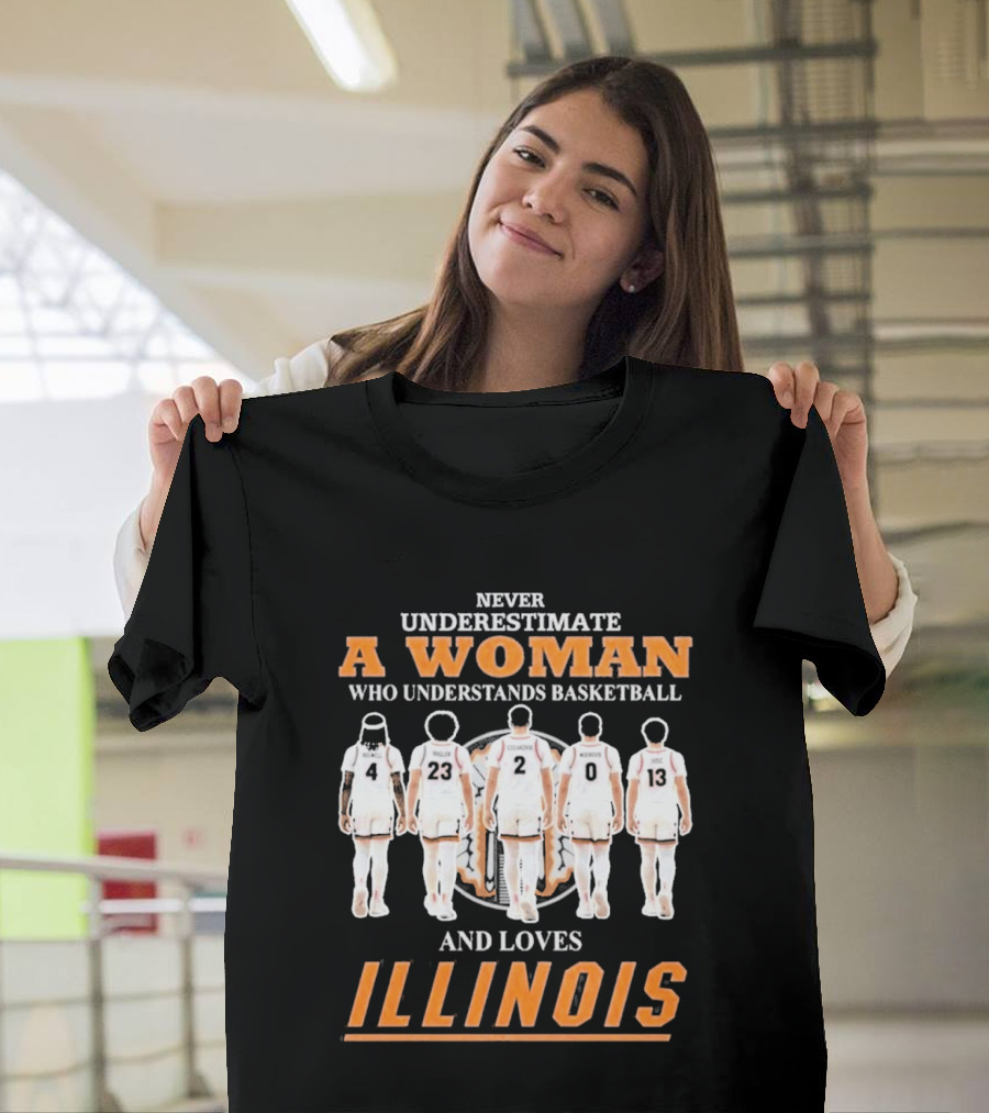Never Underestimate A Woman Who Understands Basketball And Loves Illinois T-Shirt