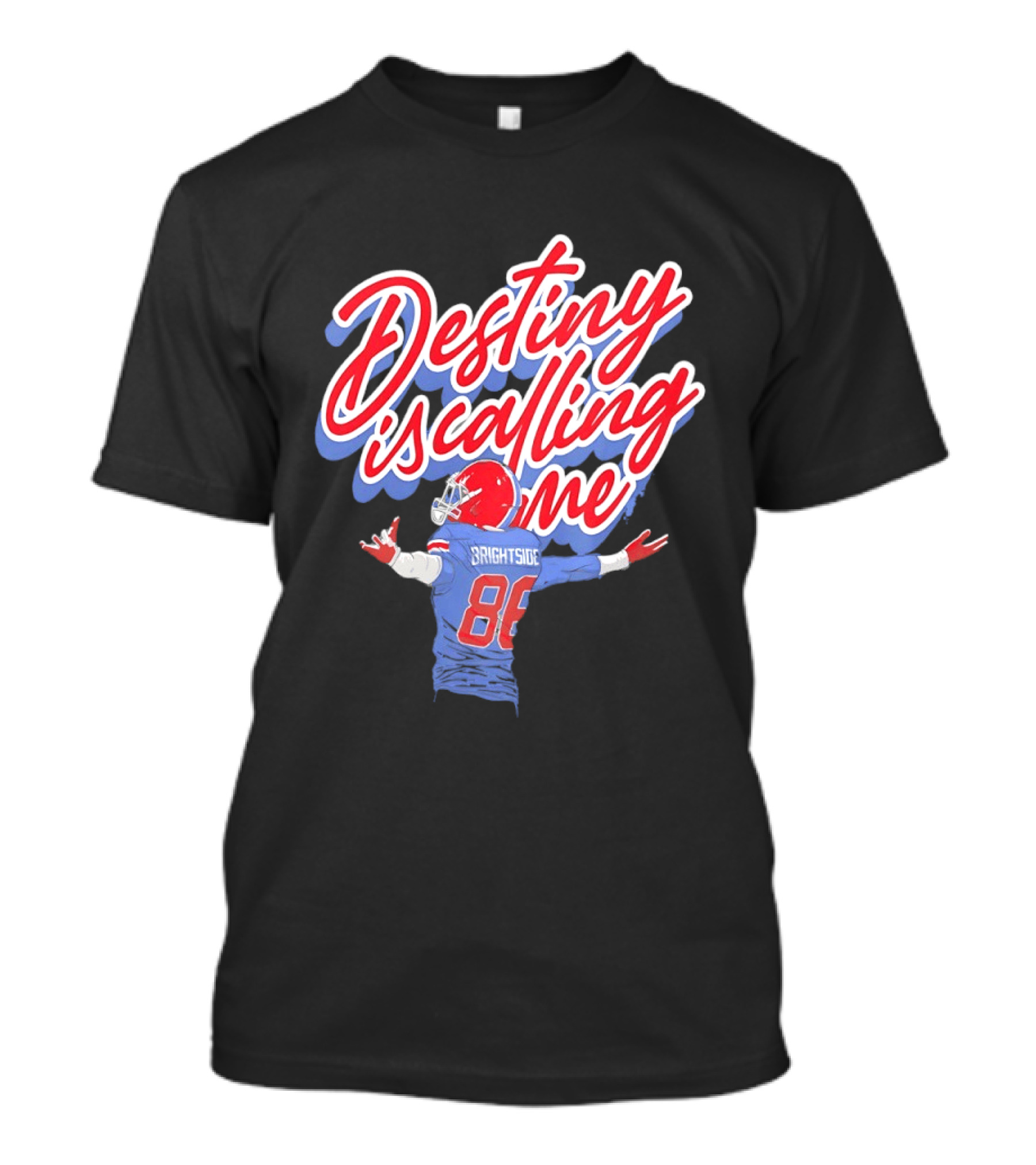 Dawson Knox Destiny Is Calling Me Brightside Buffalo Bills 88 T-Shirt