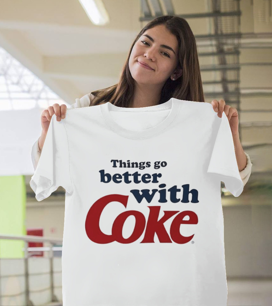 Things Go Better With Coke T-Shirt