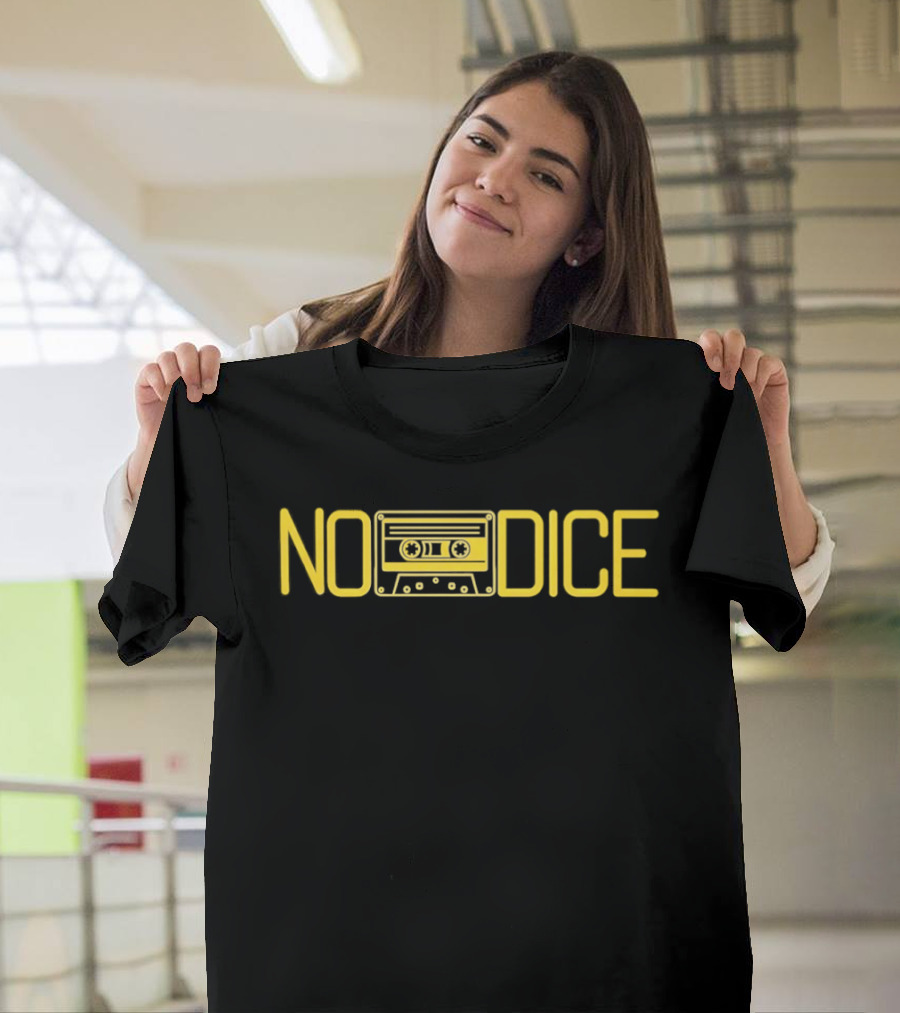 No Dice Cassette Tape Retro 80s Music Nostalgia T-Shirt
