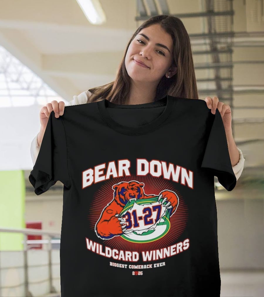 Bear Down Wildcard Winners Biggest Comeback 31 27 2 25 T-Shirt