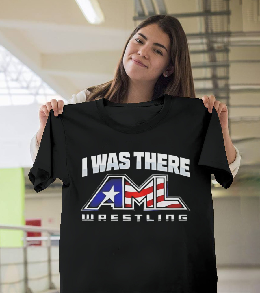 I Was There AML Wrestling American Flag Star Event T-Shirt