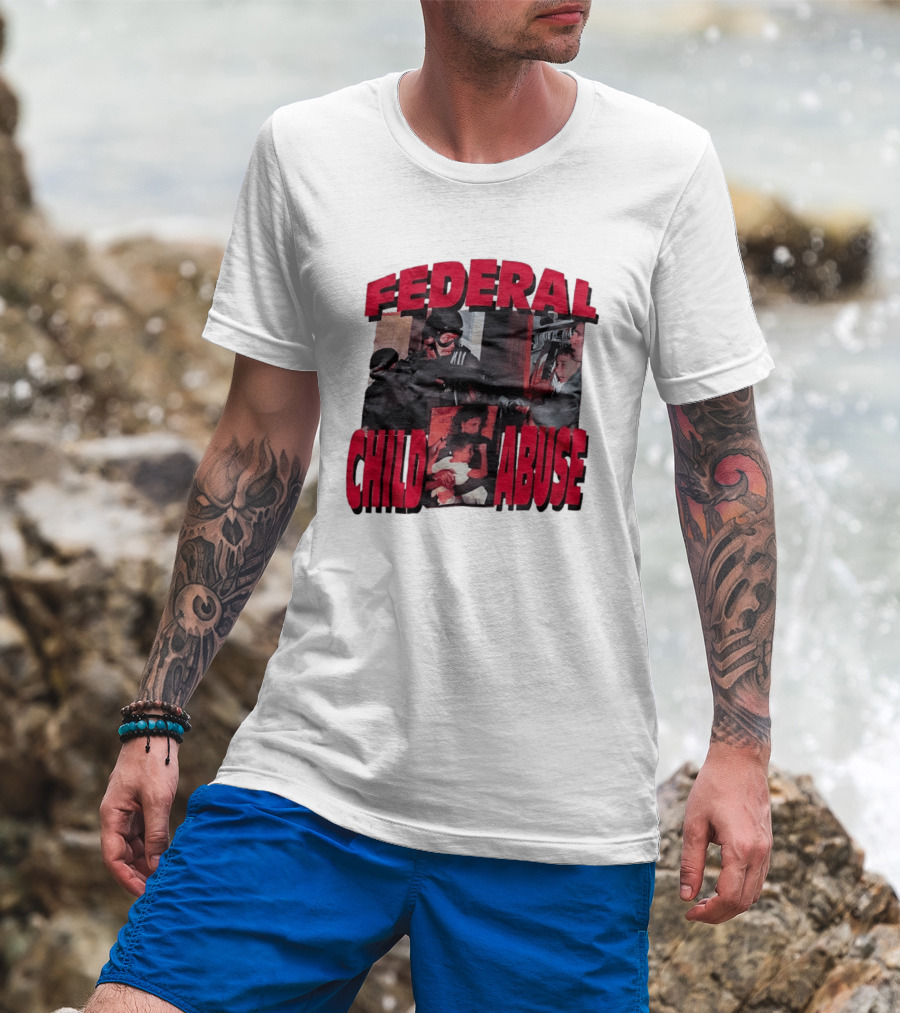 Federal Child Abuse Controversial Imagery Critique T-Shirt