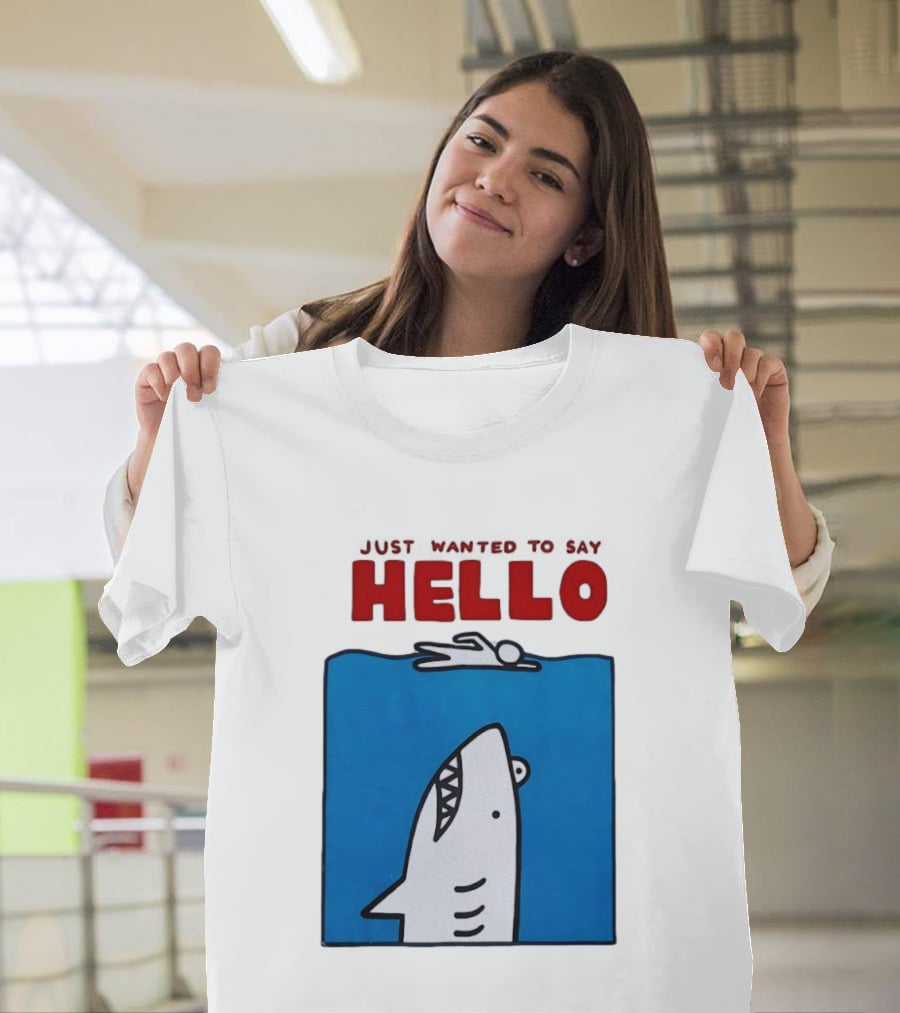 Just Wanted To Say Hello Jaws Shark Comic T-Shirt