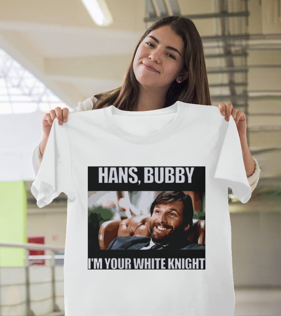 Hans Bubby I'm Your White Knight Iconic Movie T-Shirt