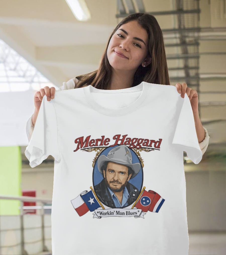 Merle Haggard Workin' Man Blues Texas Tennessee Country Music Hero T-Shirt