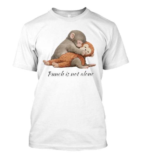 Punch Is Not Alone Hugging Monkeys Cuddle T-Shirt