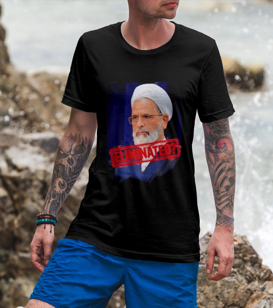 Ayatollah Alireza Arafi Eliminated? T-Shirt