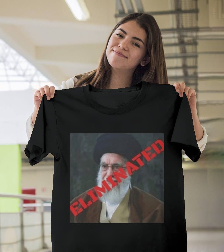 Ayatollah Khamenei Eliminated T-Shirt