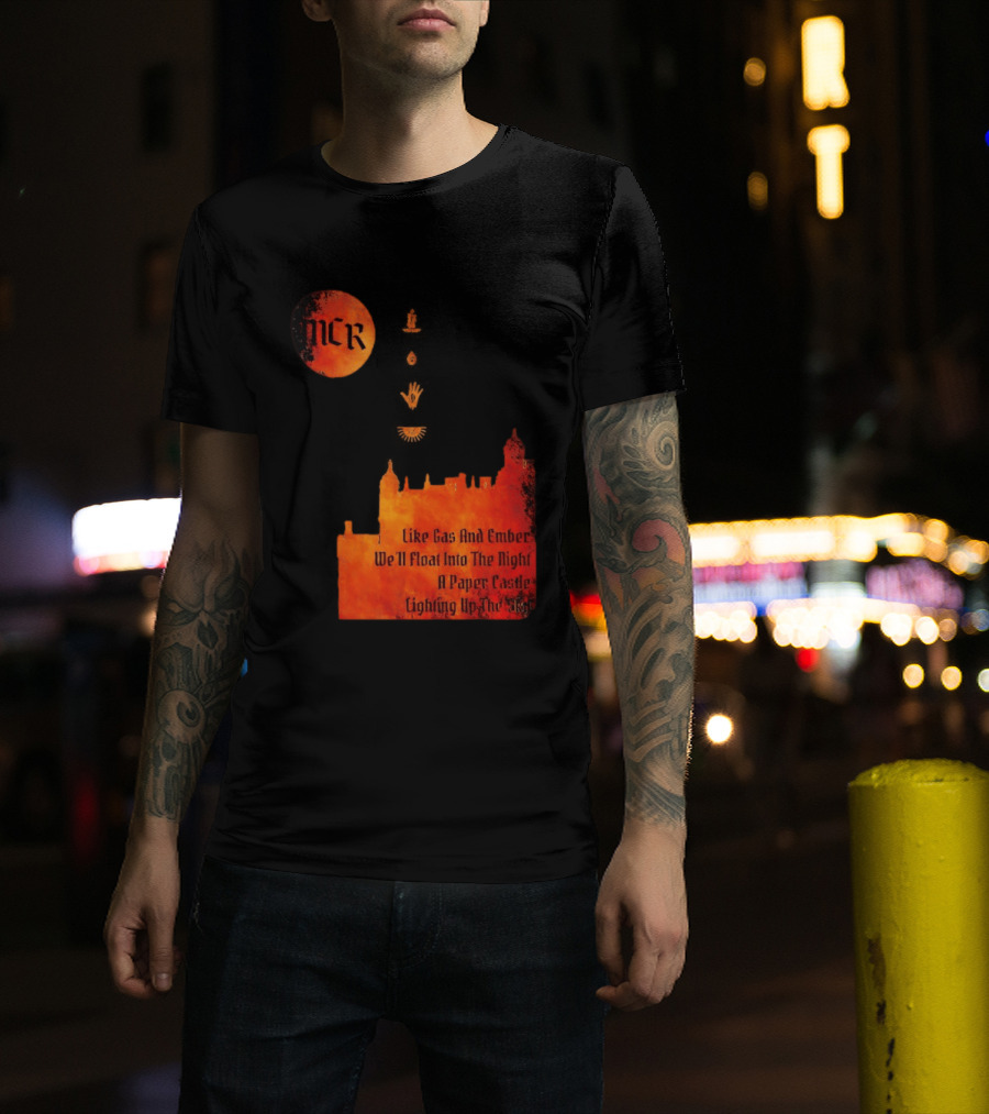 MCR Like Gas And Ember We'll Float Into The Night A Paper Castle Lighting Up The Sky T-Shirt