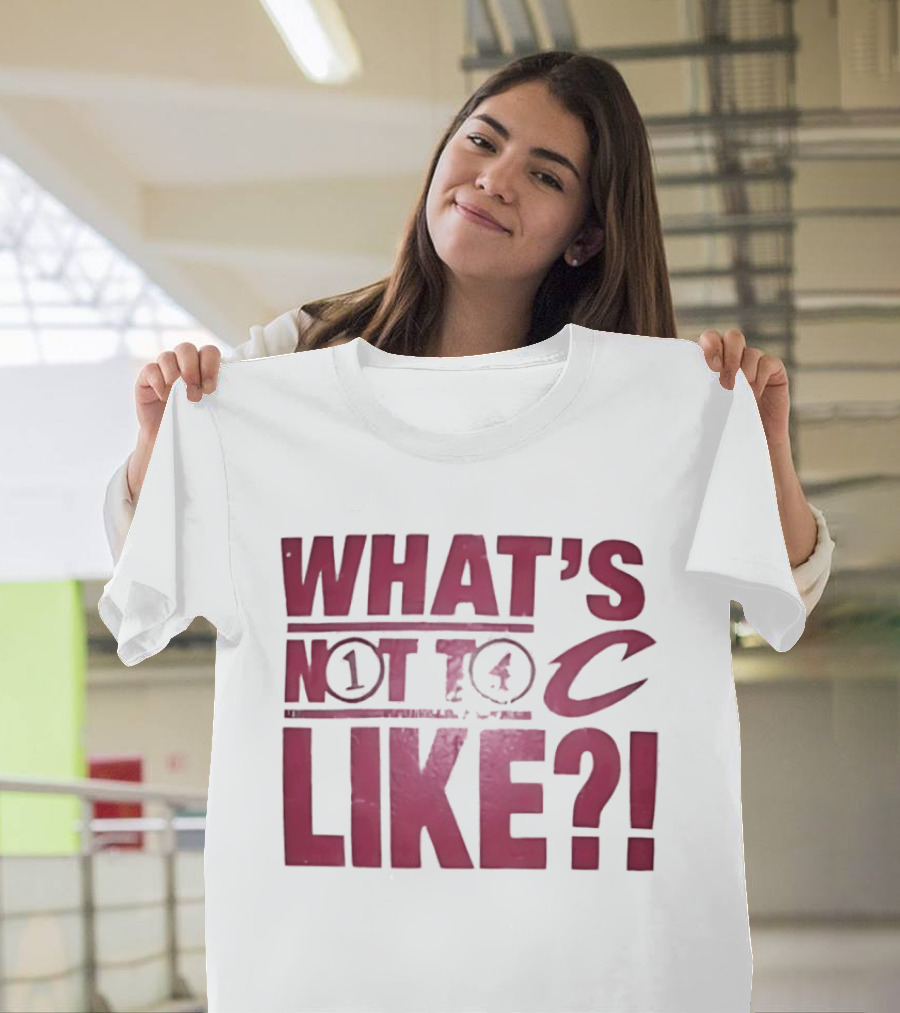 Cleveland Cavaliers What's Not To Like C Highlighted Blitz T-Shirt