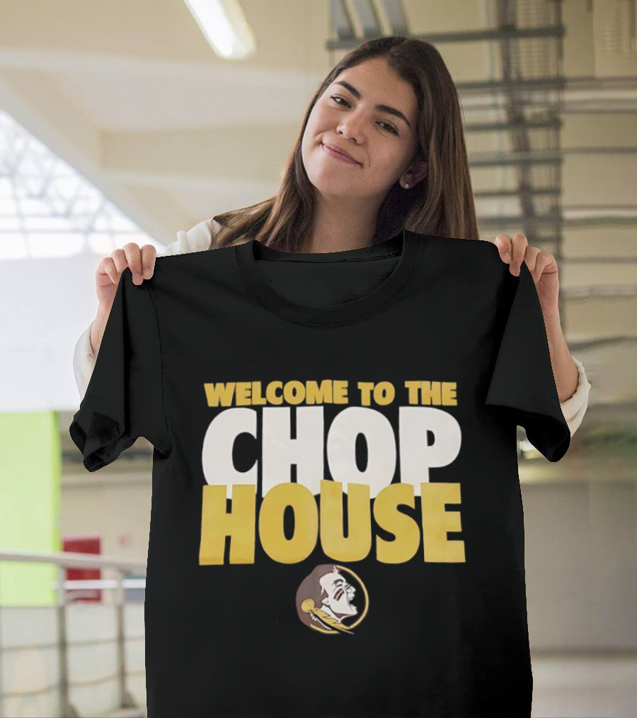 Florida State Seminoles Welcome To The Chop House T-Shirt