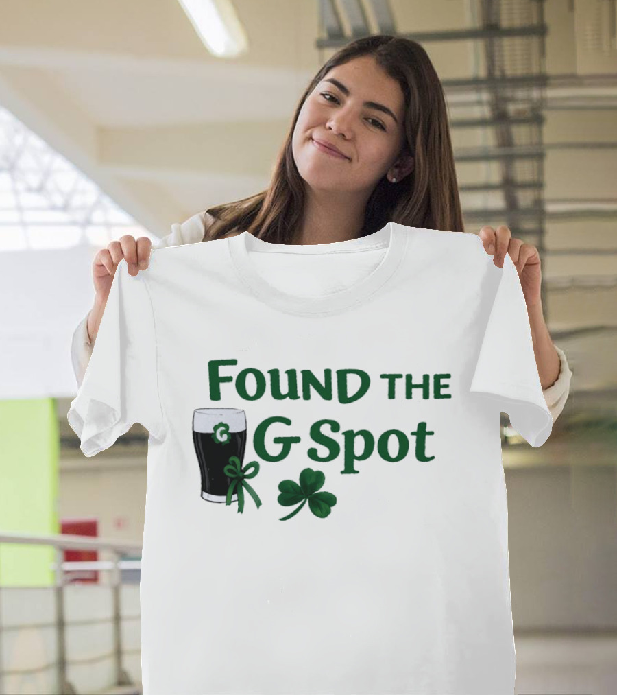 Found The G Spot Pint Glass Shamrock Lucky T-Shirt