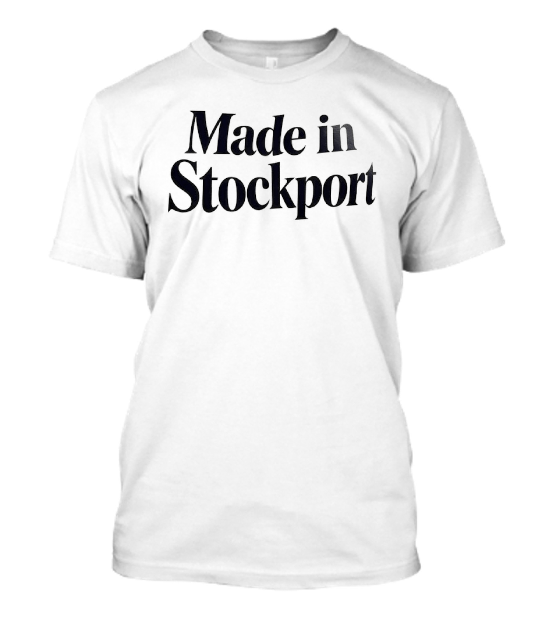 Made In Stockport T-Shirt