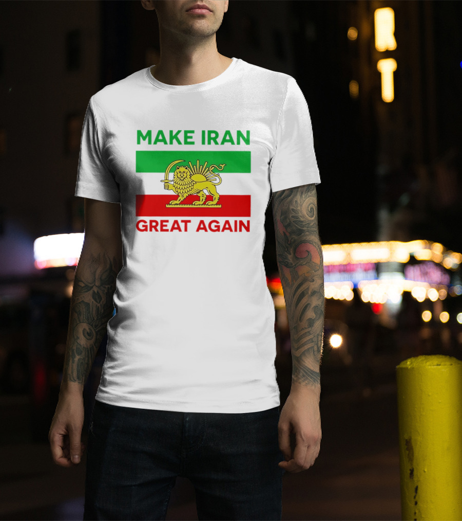Make Iran Great Again Lion And Sun Symbol 2026 Free Iran T-Shirt