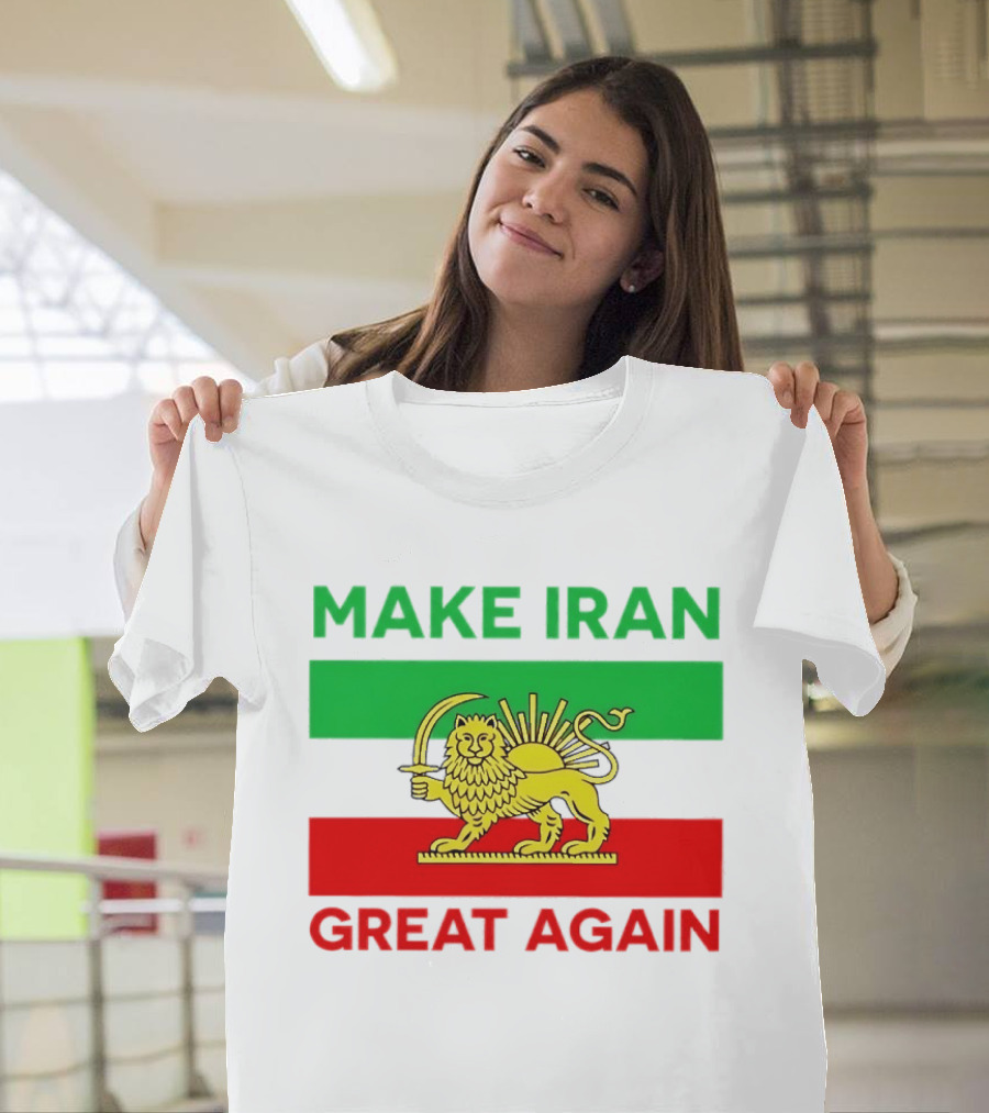 Make Iran Great Again Lion And Sun Symbol 2026 Free Iran T-Shirt