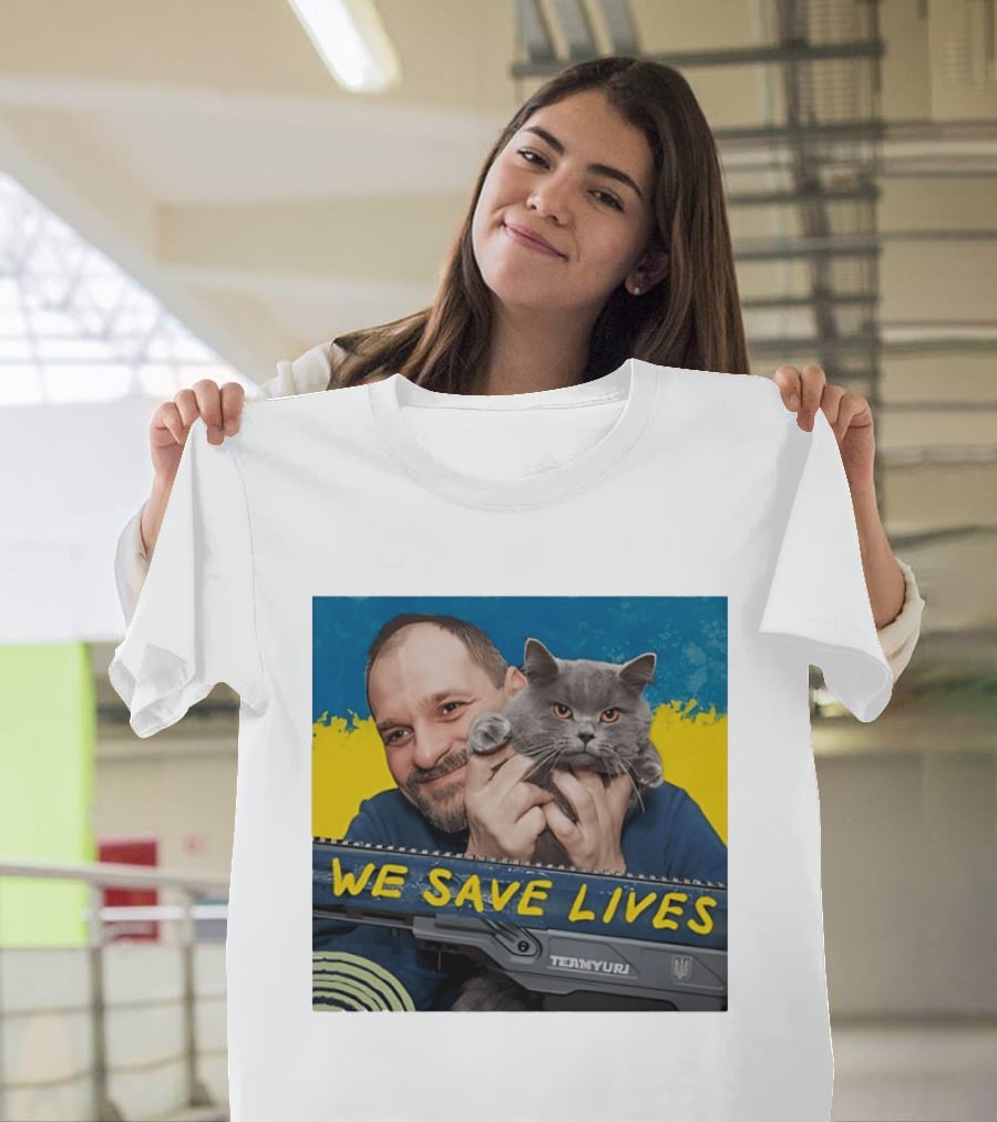 We Save Lives Ukraine Temnyuri Cat T-Shirt