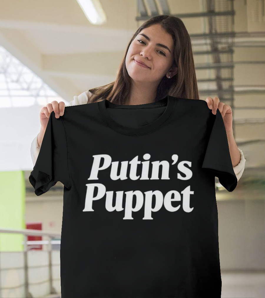 Putin's Puppet Phrase Political Commentary T-Shirt