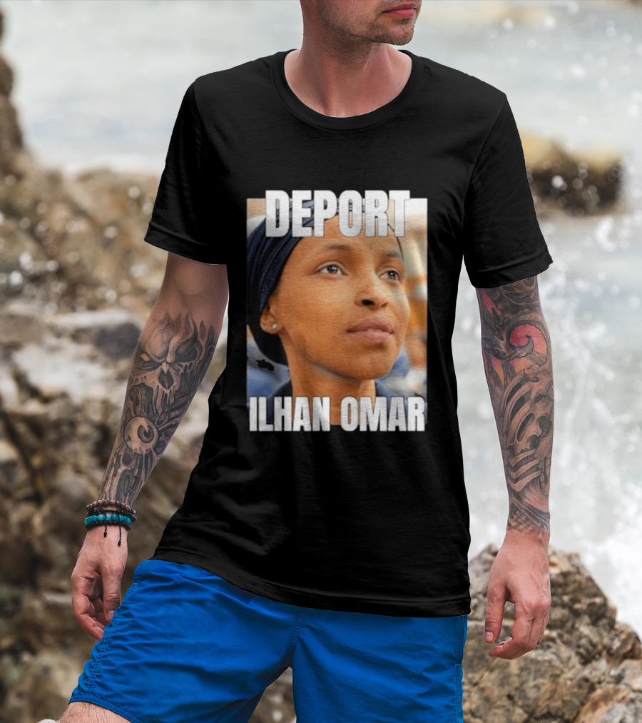 Deport Ilhan Omar T-Shirt