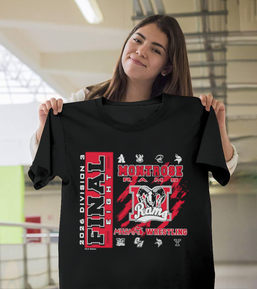 Montrose Rams 2026 Division 3 Final Eight MHSAA Wrestling T-Shirt