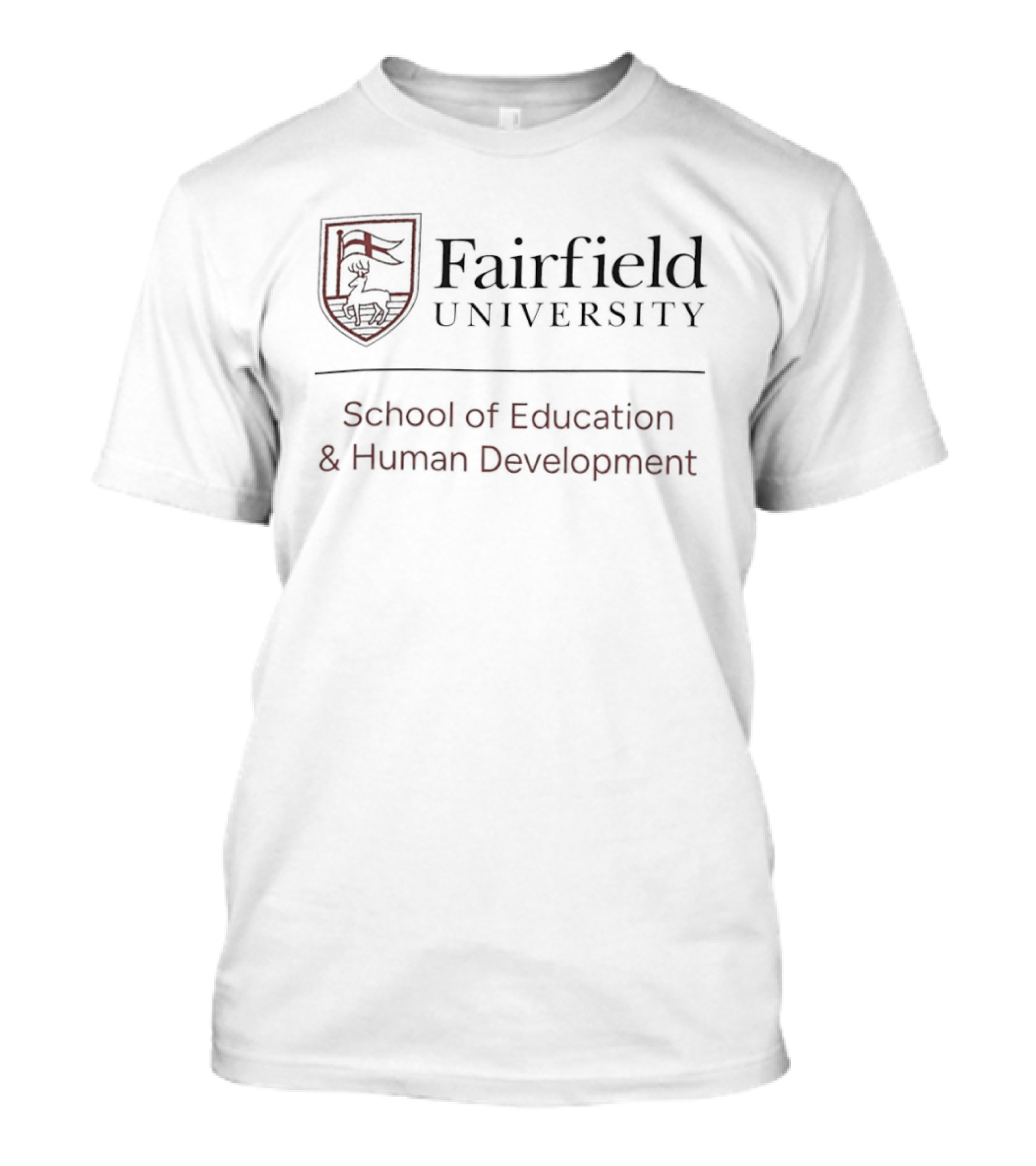 Fairfield University School Of Education And Human Development T-Shirt