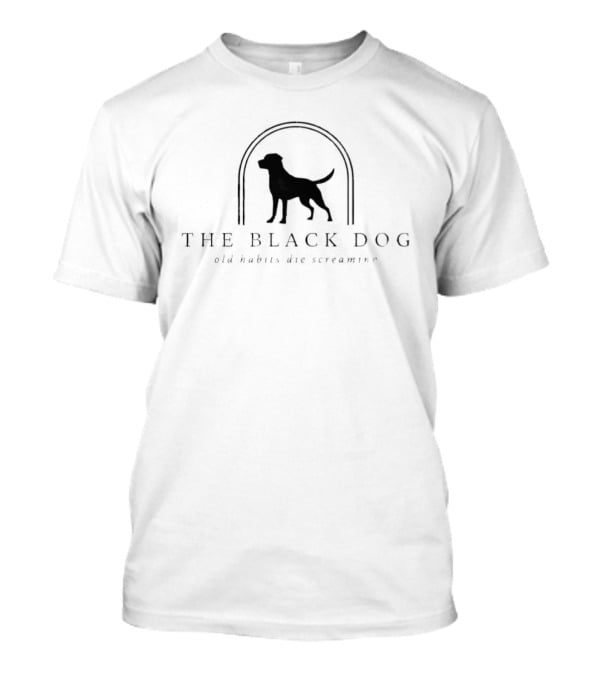 The Black Dog Old Habits Die Screaming Retro Arch Canine T-Shirt