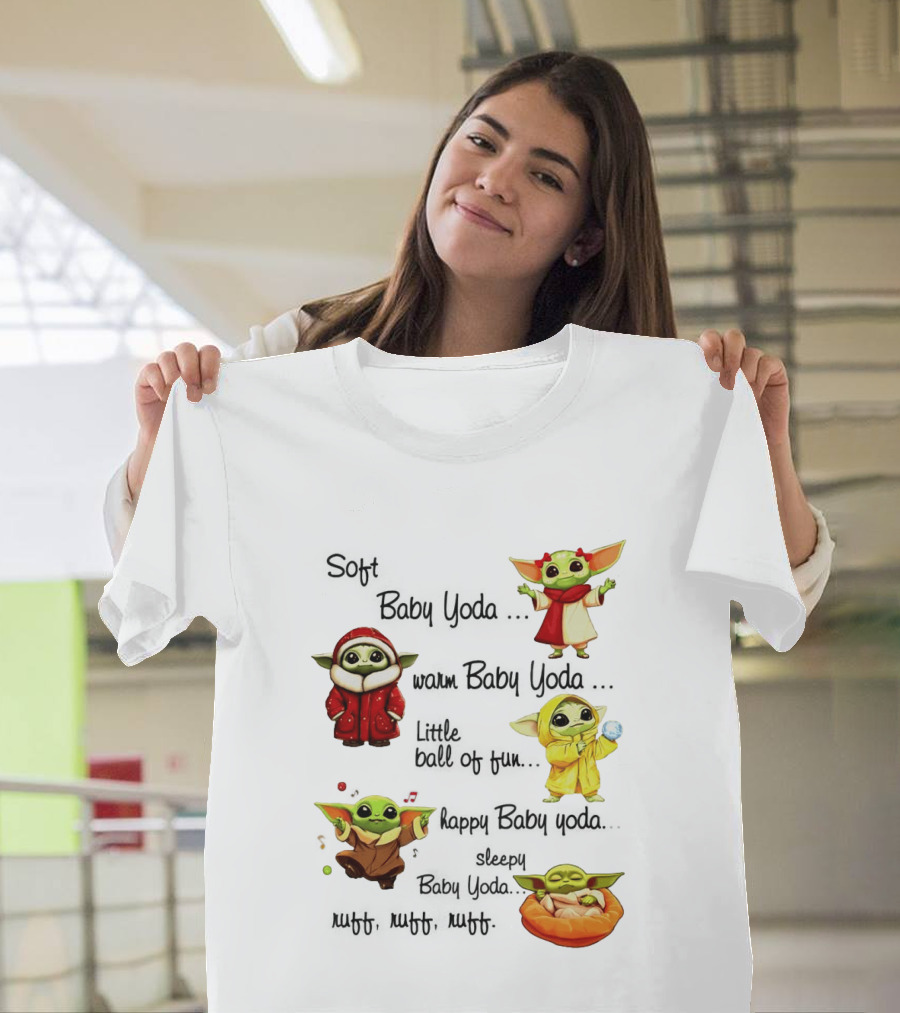 Soft Baby Yoda Warm Happy Little Ball Of Fun Baby Yoda T-Shirt