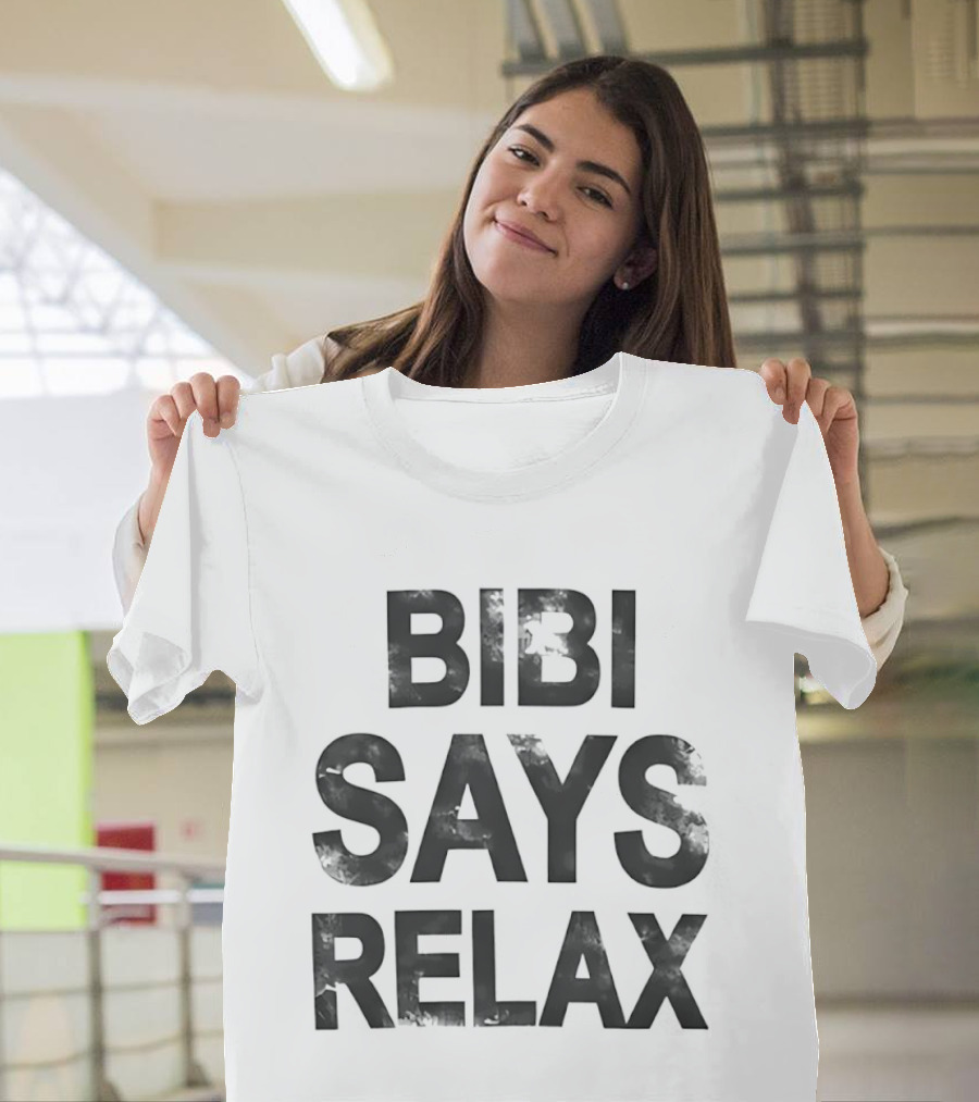 Bibi Says Relax T-Shirt