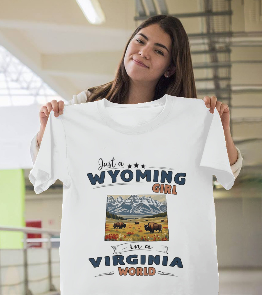 Just A Wyoming Girl In A Virginia World With Mountain And Bison Scene T-Shirt