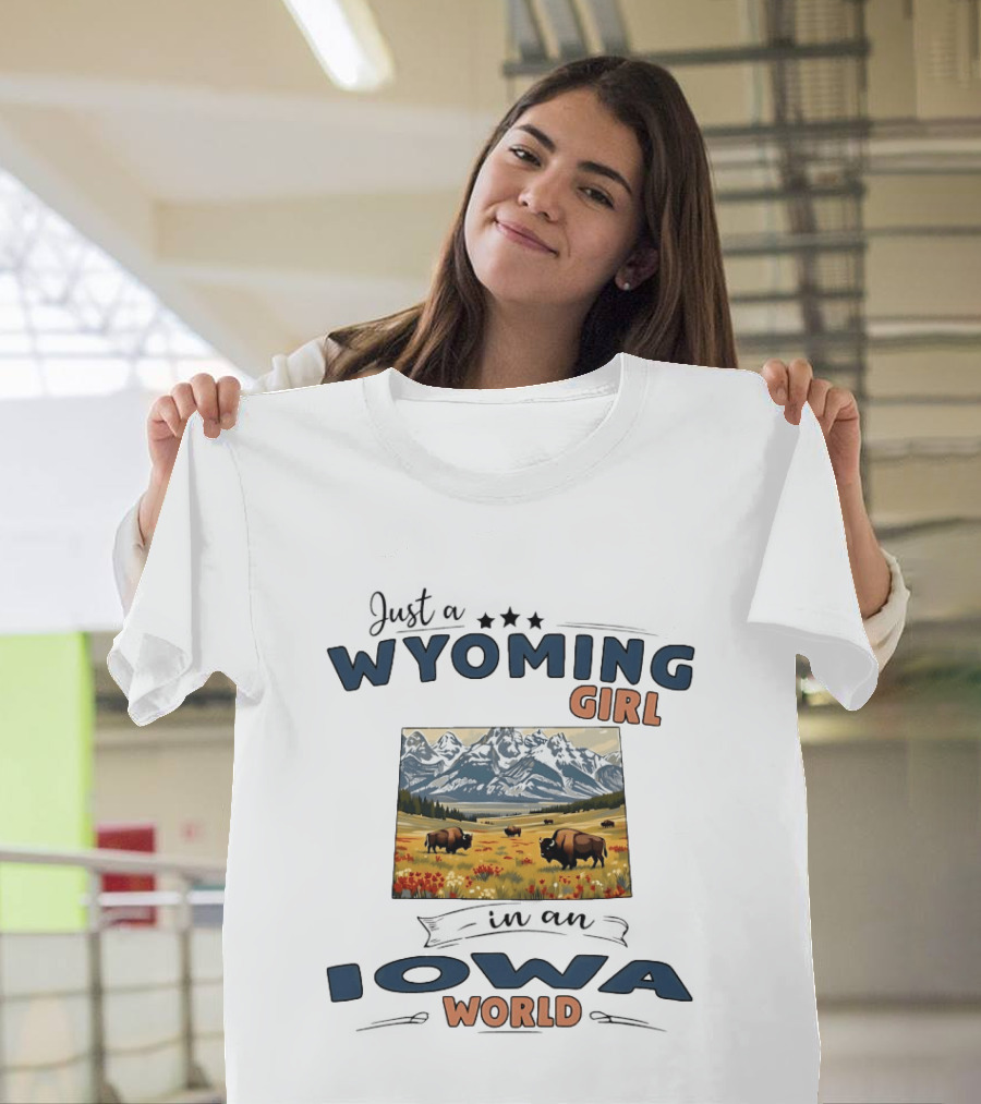 Wyoming Girl In Iowa World Mountains And Bison T-Shirt
