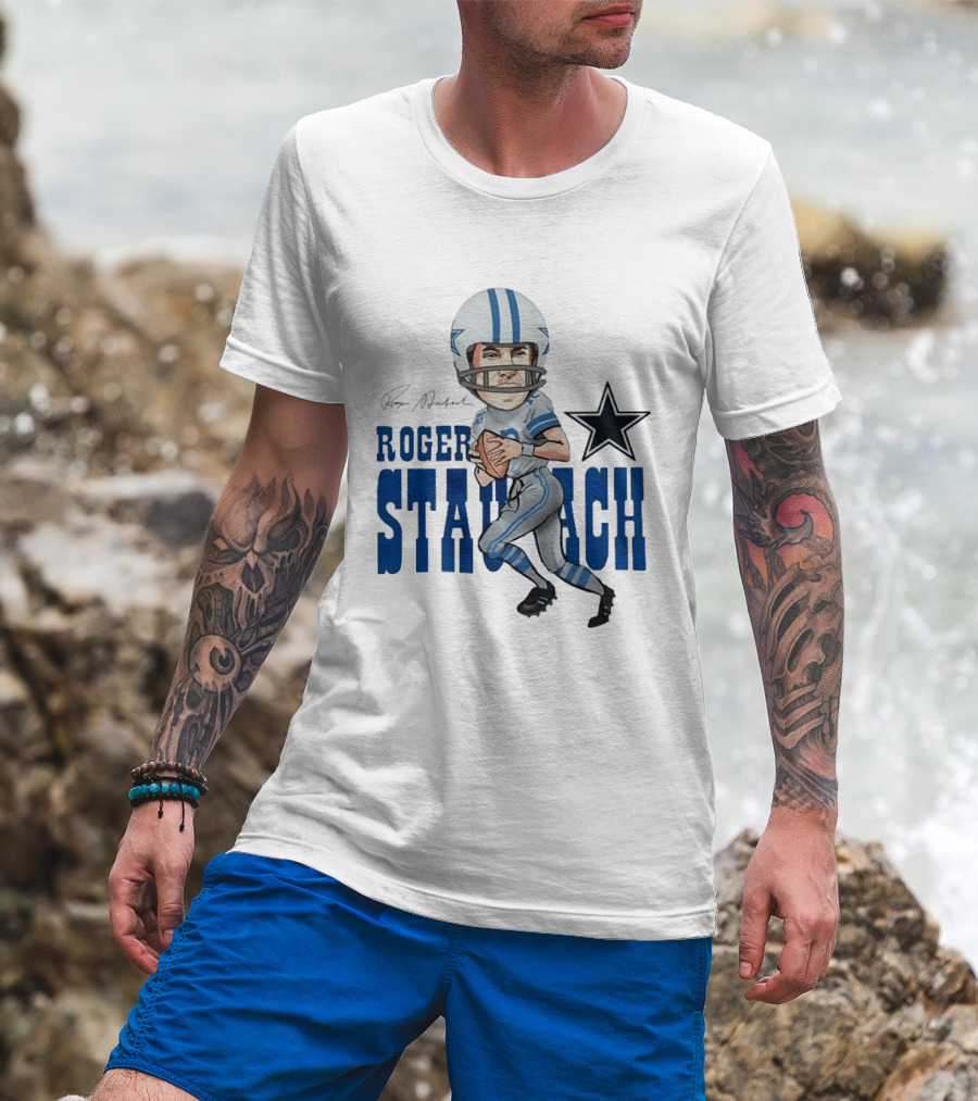 Roger Staubach Dallas Cowboys Football Cartoon With Star T-Shirt