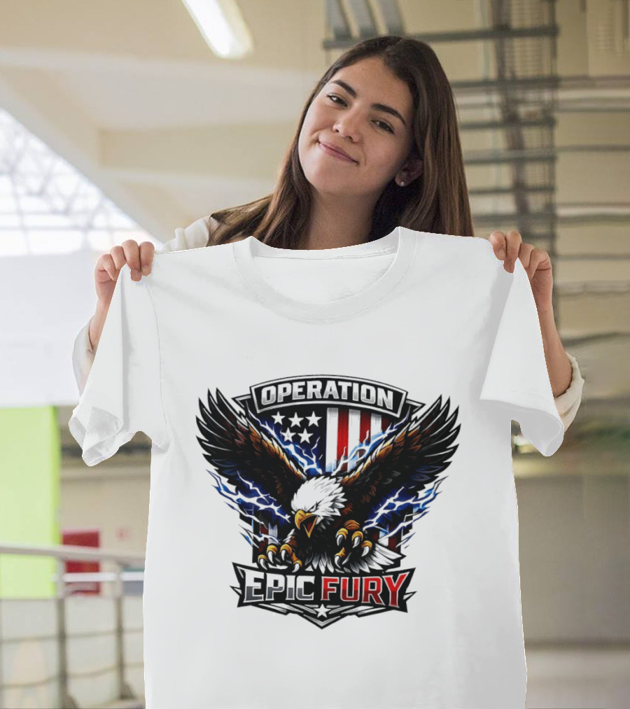 Operation Epic Fury Eagle American Flag Power T-Shirt