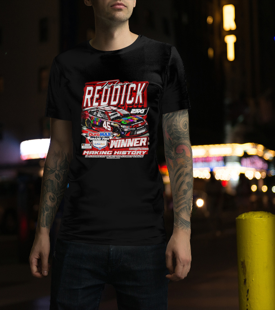 Tyler Reddick 45 DuraMAX Grand Prix Winner Making History NASCAR Cup Series 2026 T-Shirt