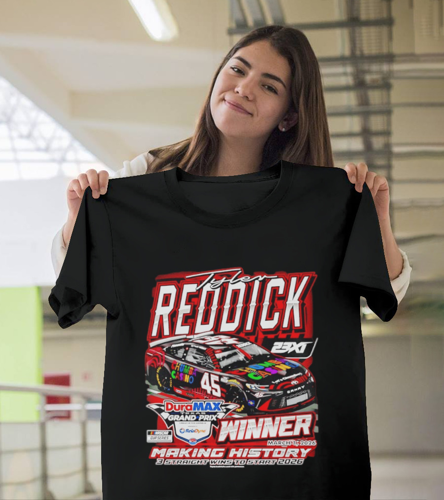 Tyler Reddick 45 DuraMAX Grand Prix Winner Making History NASCAR Cup Series 2026 T-Shirt