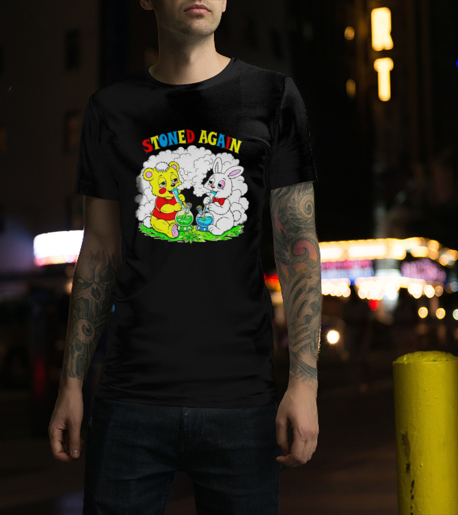 Bear And Bunny Stoned Again Smoking All Day Everyday T-Shirt