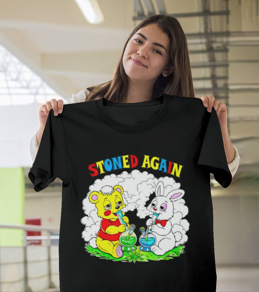 Bear And Bunny Stoned Again Smoking All Day Everyday T-Shirt