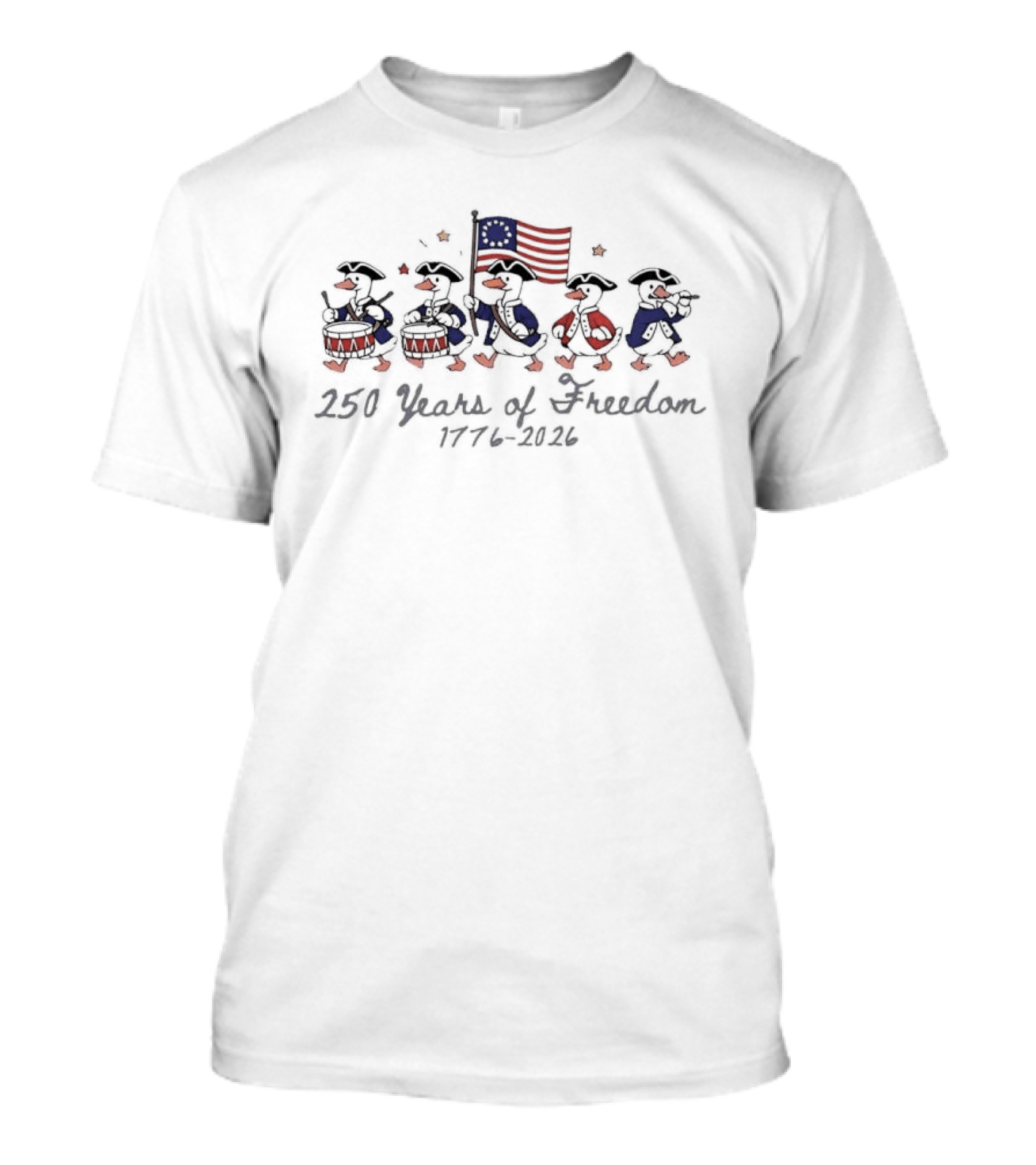 250 Years Of Freedom 1776 2026 Geese March American Independence T-Shirt