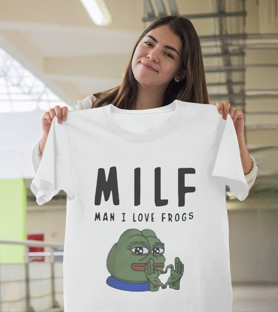 MILF Frog Meme Man I Love Frogs Heart T-Shirt