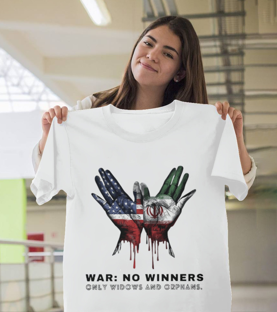 Iran USA War No Winners Only Widows Orphans Flag Dripping Hands T-Shirt